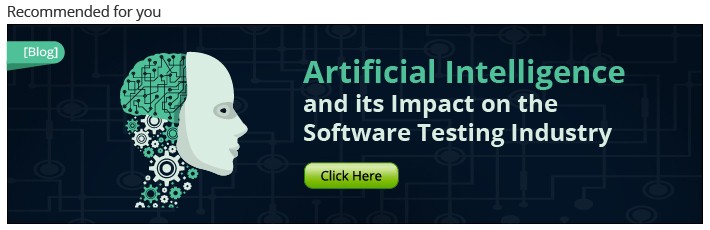 Artificial Intelligence & Its Impact On Software Testing Industry