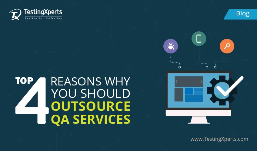 Reasons To Outsource Quality Assurance Services