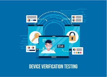 Device Verification Testing