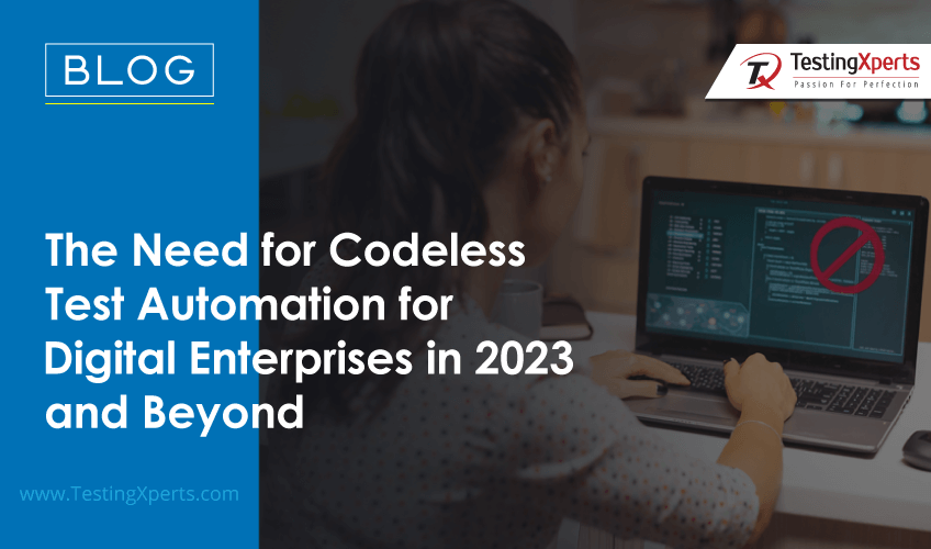 Codeless Test Automation for Digital Enterprises