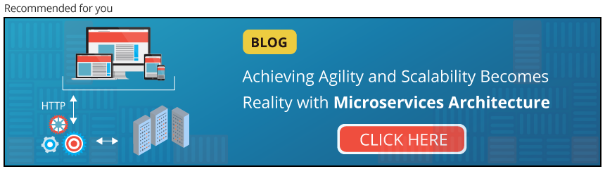 Microservices Architecture: Achieve Agility and Scalability